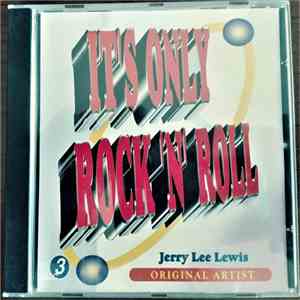 Jerry Lee Lewis - It's Only Rock 'N' Roll
