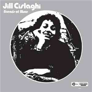 Jill Cislaghi - Friends Of Mine
