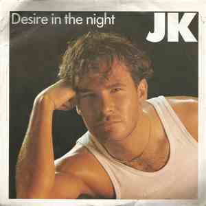 JK  - Desire In The Night