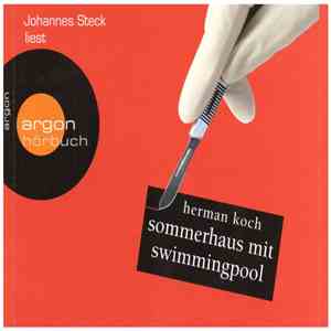 Johannes Steck Liest Herman Koch - Sommerhaus Mit Swimmingpool