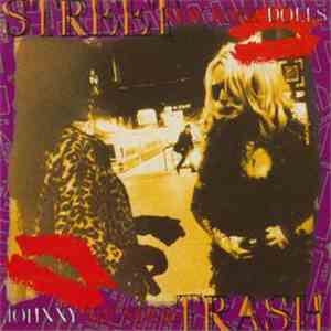 Johnny Thunders / New York Dolls - Street Trash