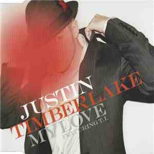 Justin Timberlake Featuring T.I. - My Love