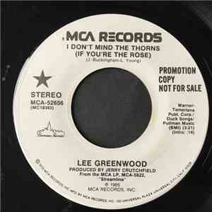 Lee Greenwood - I Don't Mind The Thorns (If You're The Rose)