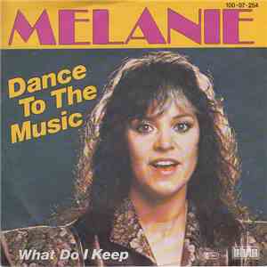 Melanie  - Dance To The Music