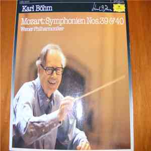 Mozart, Karl Böhm, Wiener Philharmoniker - Symphonien Nos. 39 & 40
