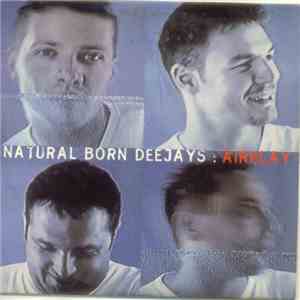 Natural Born Deejays - Airplay