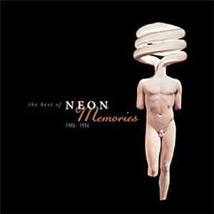 Neon  - The Best Of Neon - Memories 1980-1986