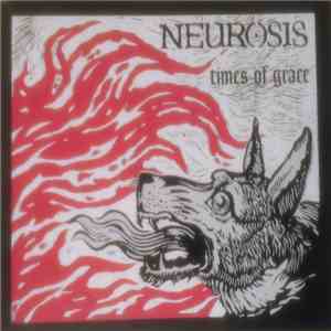 Neurosis - Times of Grace