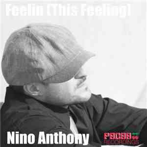 Nino Anthony - Feelin (This Feeling)