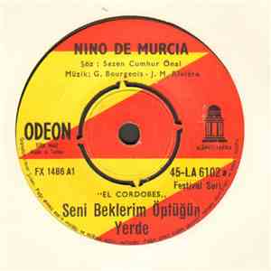 Niño De Murcia - Seni Beklerim Öptüğün Yerde / Guantanamera