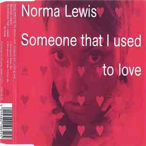 Norma Lewis - Someone That I Used To Love