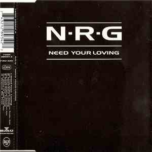 N-R-G - Need Your Loving