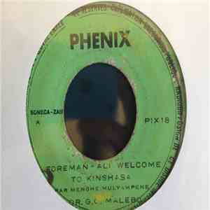 Orchestre G.O Malebo - Foreman - Ali Welcome / Mbombo Au Carre