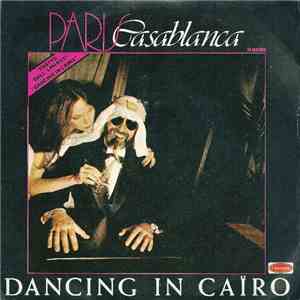 Paris Casablanca - Dancing In Cairo