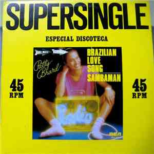 Patty Brard - Brazilian Love Song / Sambaman