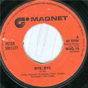Peter Shelley - Bye, Bye