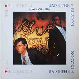 Raise The Dragon - The Blue Hour