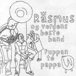 Rasmus Og Verdens Beste Band - Puppan Te Pappa