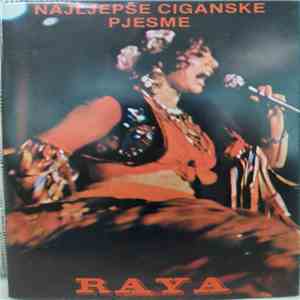 Raya  - Najljepše Ciganske Pjesme