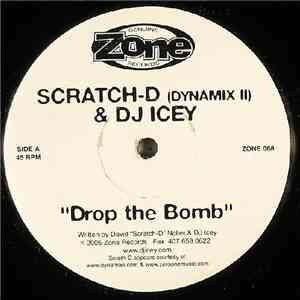 Scratch-D & DJ Icey - Drop The Bomb / Ozone