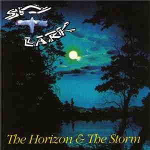 Skylark  - The Horizon & The Storm