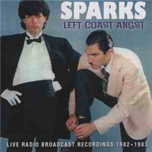 Sparks - Left Coast Angst