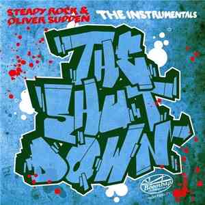 Steady Rock & Oliver Sudden - The Shutdown Instrumentals
