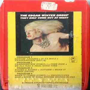 The Edgar Winter Group - They Only Come Out At Night