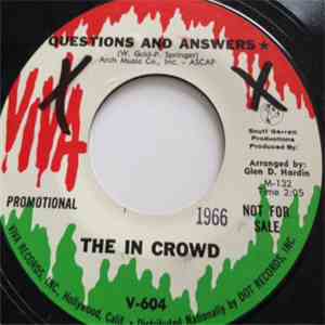 The In Crowd  - Questions And Answers / Happiness In My Heart