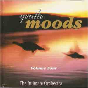 The Intimate Orchestra - Gentle Moods Volume Four