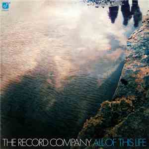 The Record Company - All Of This Life