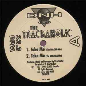 The Trackaholic - Take Me