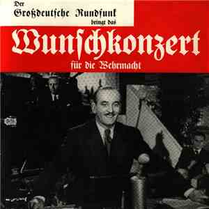 Various - Wunschkonzert Für Die Wehrmacht