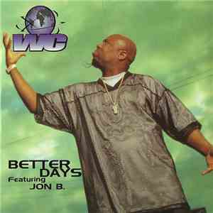 WC - Better Days