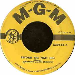 Acquaviva And His Orchestra - Beyond The Next Hill