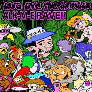 Alk-m-e - RAVE