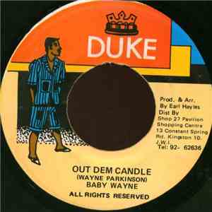 Baby Wayne - Out Dem Candle