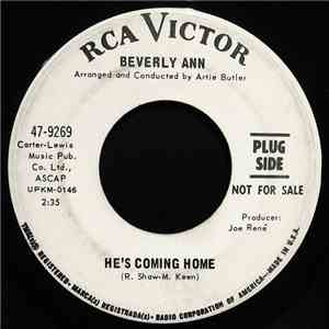 Beverly Ann - He's Coming Home / He Won't See The Light