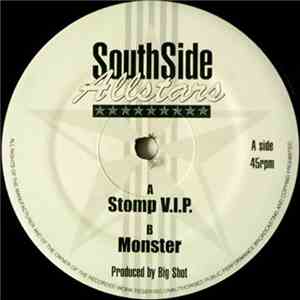 Big $hot - Stomp V.I.P. / Monster