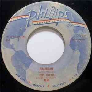 Bill Justis And His Orchestra - Raunchy / The Midnite Man
