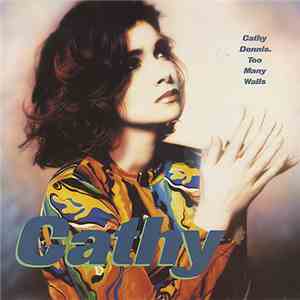Cathy Dennis - Too Many Walls