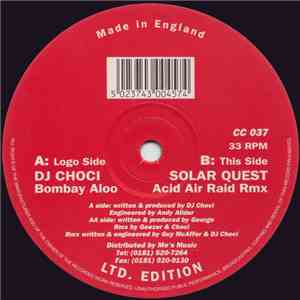Choci / Solar Quest - Bombay Aloo / Acid Air Raid (Remix)