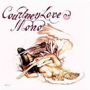 Courtney Love - Mono