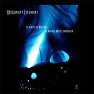 Dissonant Elephant - Le Reveil De Neptune