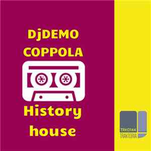 DjDemo Coppola - History House