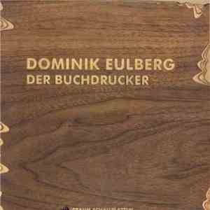 Dominik Eulberg - Der Buchdrucker