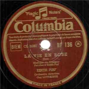 Edith Piaf - La Vie En Rose / Un Refrain Courait Dans La Rue