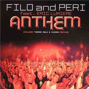 Filo And Peri Feat. Eric Lumiere - Anthem