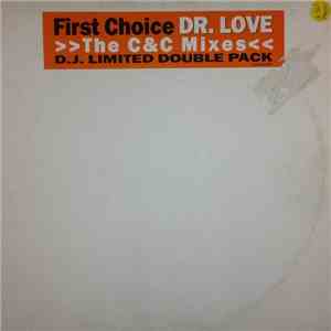 First Choice - Dr. Love (The C & C Mixes)