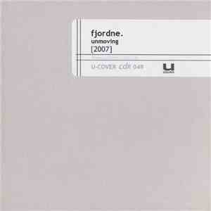 Fjordne - Unmoving